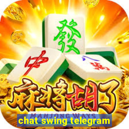 chat swing telegram